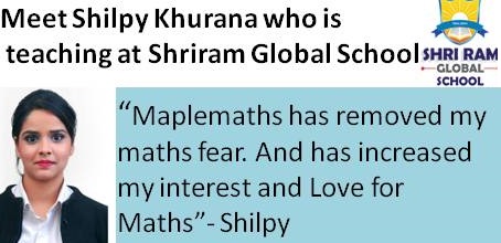 You are currently viewing “Maplemaths has increased my Interest and Love for Maths”- Shilpy Khurana