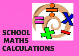 School Maths Calculation