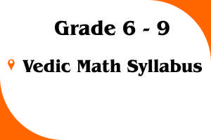 Vedic Math Syllabus for grade 6-9